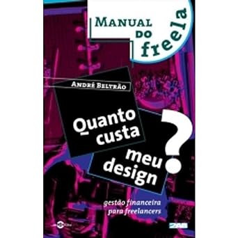 Quanto Custa meu Design Andre Beltrao